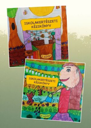 Iskolakertészeti kézikönyv I-II. kötet